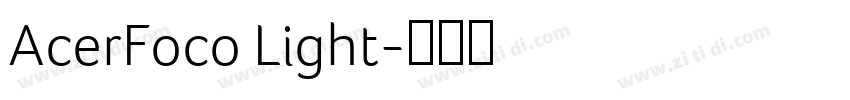 AcerFoco Light字体转换